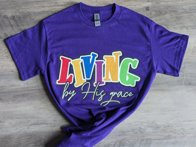 Living By His Grace T-shirt